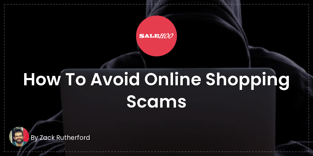 How To Avoid Online Shopping Scams | SaleHoo